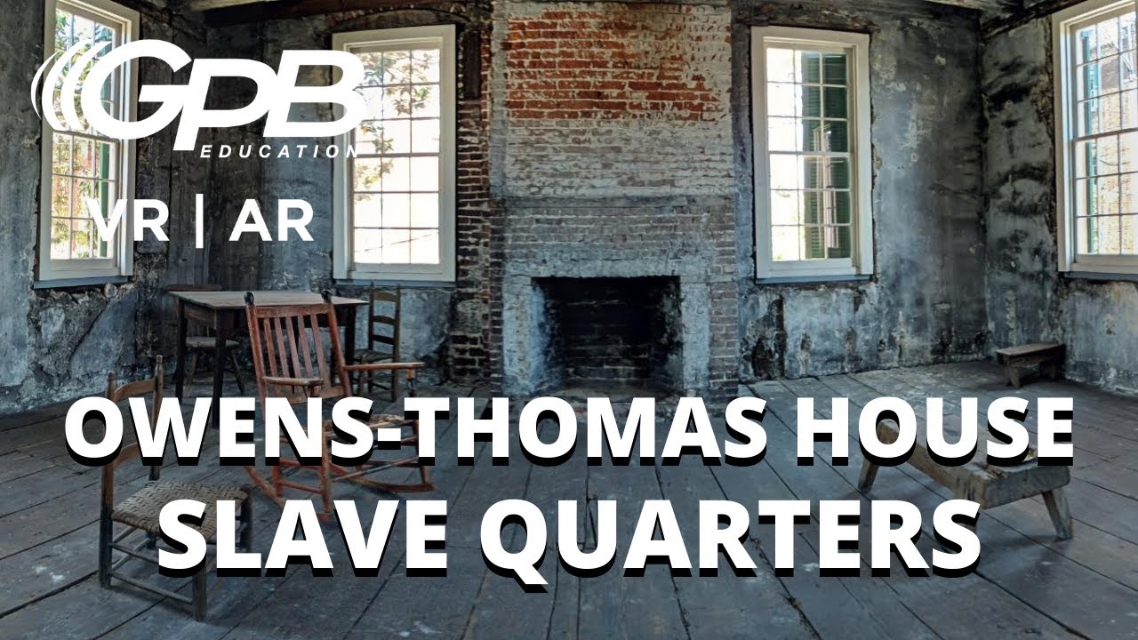 Inside the Slave Quarters at the Owens-Thomas House | 360° VR Tour